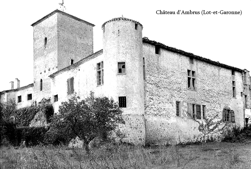 Château d'Ambrus (Lot — et — Garonne)