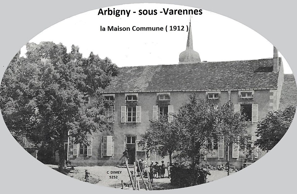 Arbigny — sous — Varennes ( 52 ) la Maison Commune en 1912