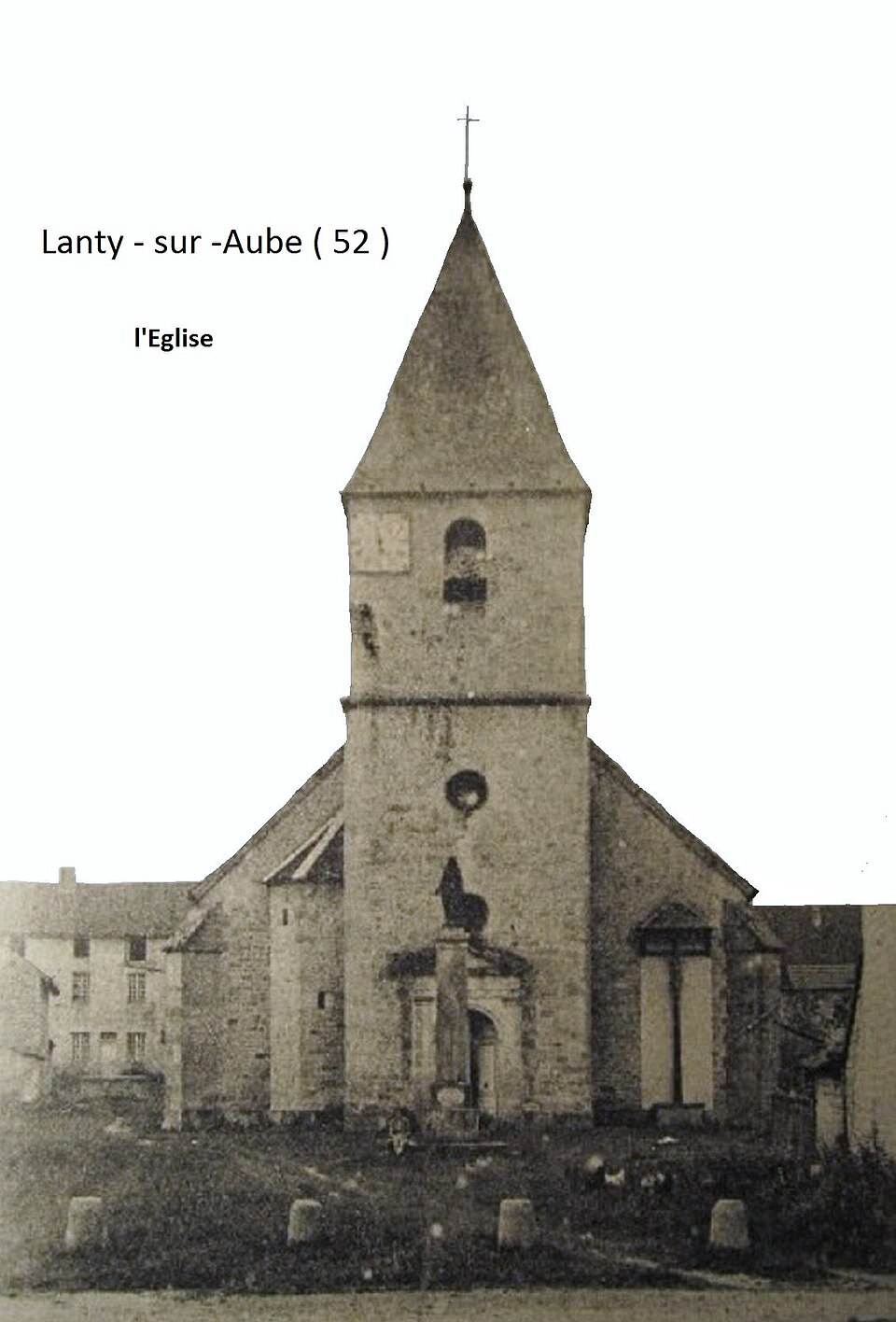 Lanty — sur — Aube ( 52 ) vue ancienne de l' Eglise