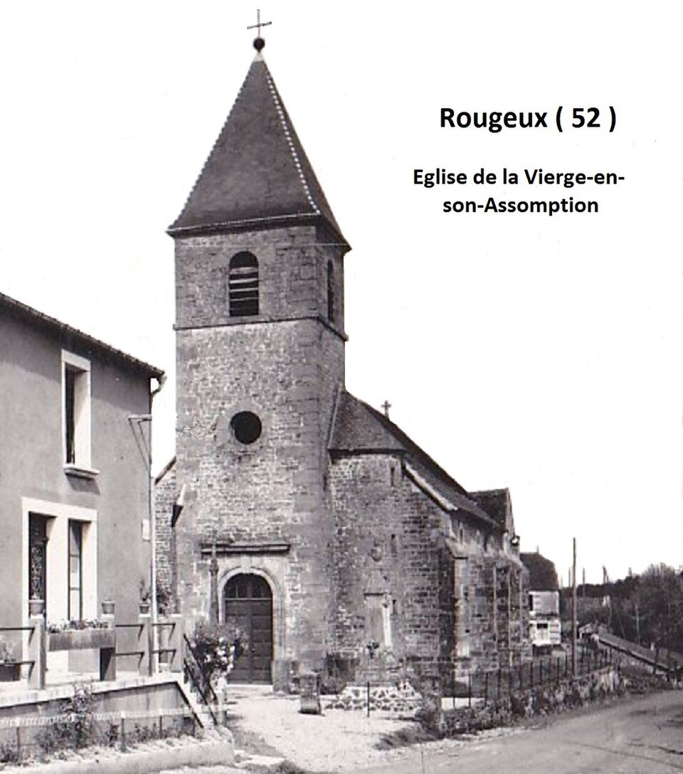 Rougeux ( 52 ) vue ancienne de l'église de la Vierge — en — son — Assomption